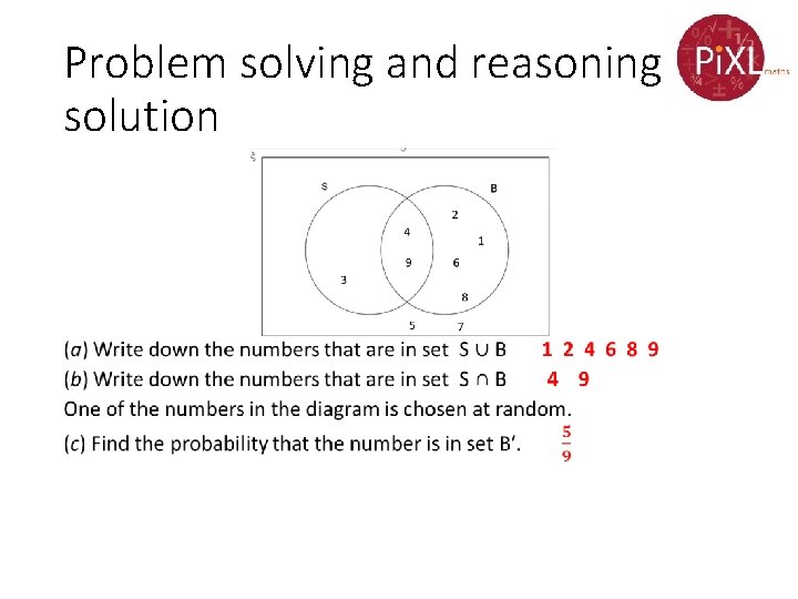 Problem solving and reasoning solution • 