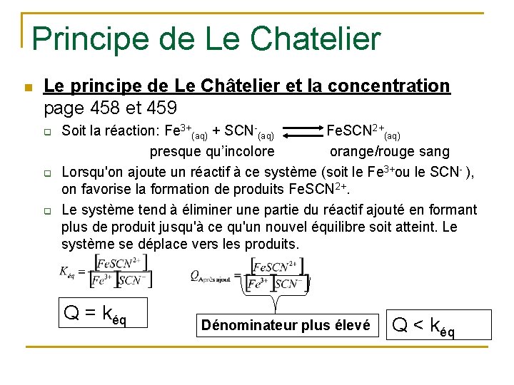 Principe de Le Chatelier n Le principe de Le Châtelier et la concentration page