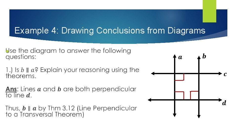 Example 4: Drawing Conclusions from Diagrams 