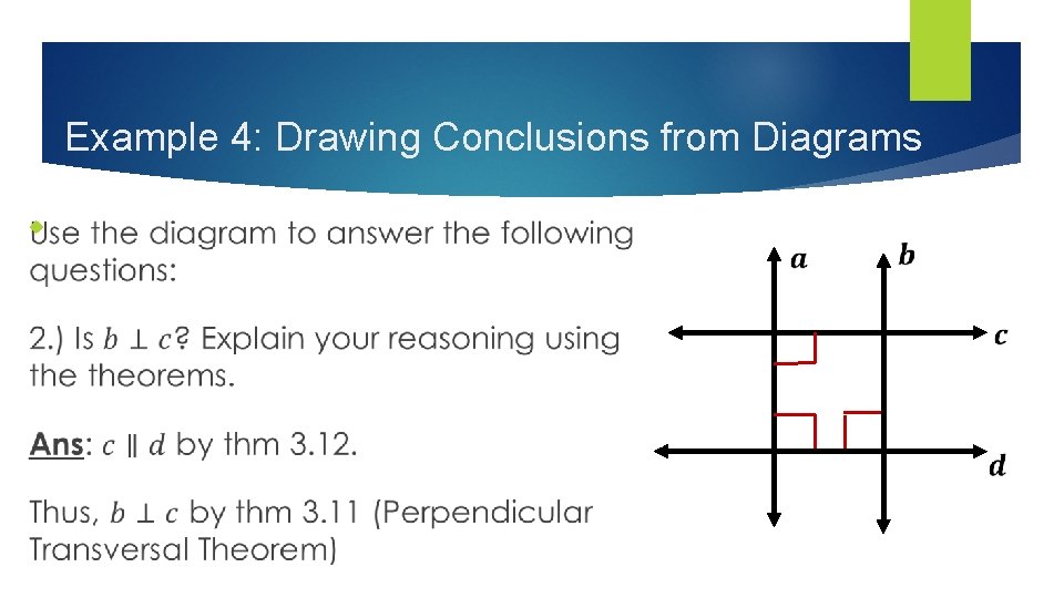 Example 4: Drawing Conclusions from Diagrams 