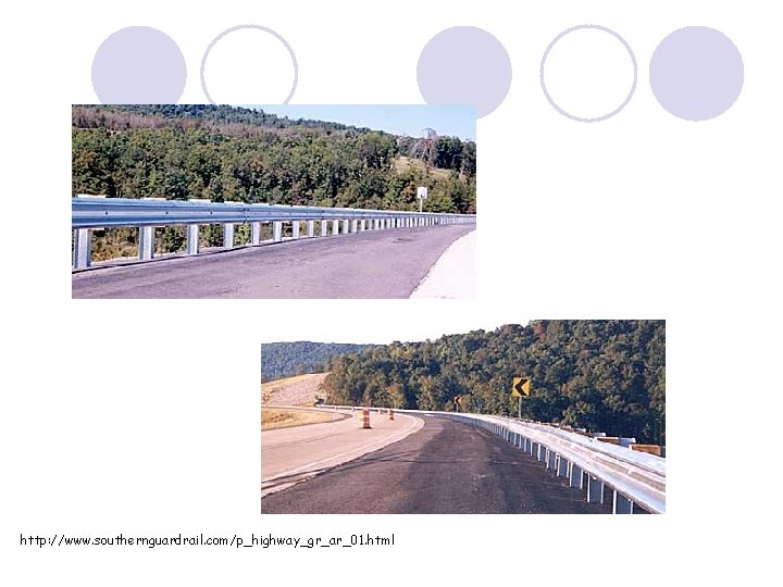 http: //www. southernguardrail. com/p_highway_gr_ar_01. html http: //www. southernguardrail. com/p_highway_gr_ar_01. html