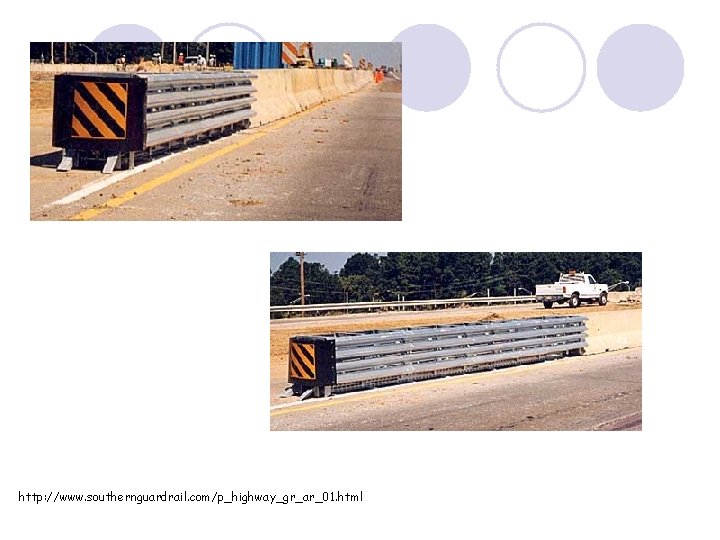 http: //www. southernguardrail. com/p_highway_gr_ar_01. html http: //www. southernguardrail. com/p_highway_gr_ar_01. html