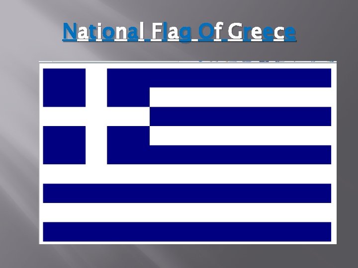 N a ti o n a l F l a g O f G