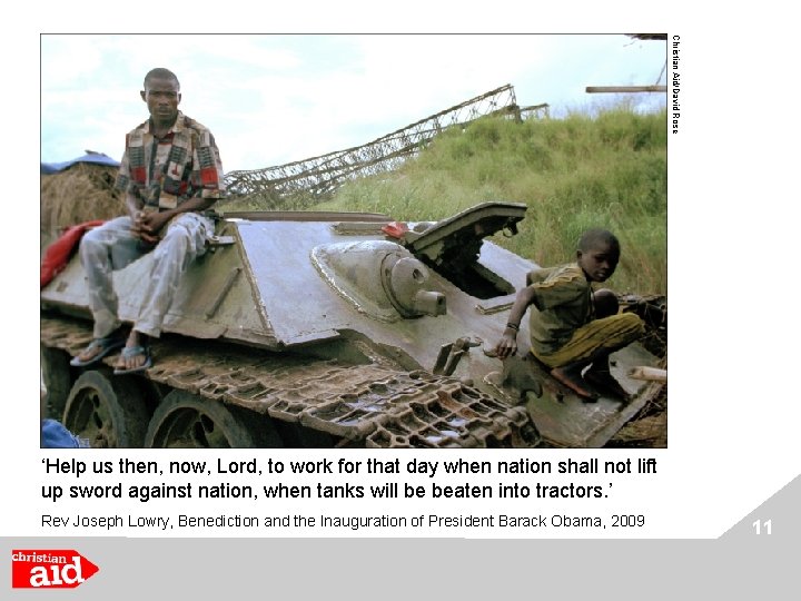 Christian Aid/David Rose ‘Help us then, now, Lord, to work for that day when