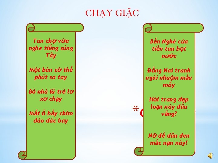 CHẠY GIẶC Tan chợ vừa nghe tiếng súng Tây Bến Nghé của tiền tan