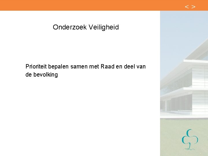 Onderzoek Veiligheid Prioriteit bepalen samen met Raad en deel van de bevolking 