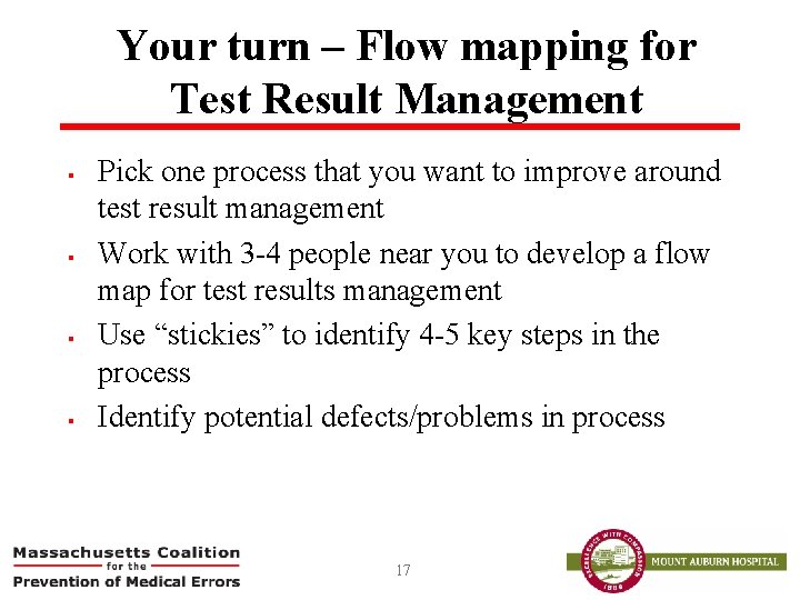 Your turn – Flow mapping for Test Result Management § § Pick one process