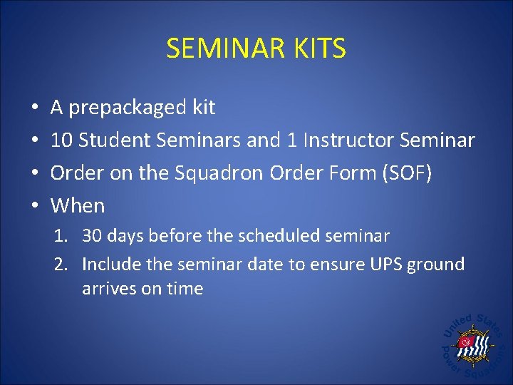 SEMINAR KITS • • A prepackaged kit 10 Student Seminars and 1 Instructor Seminar