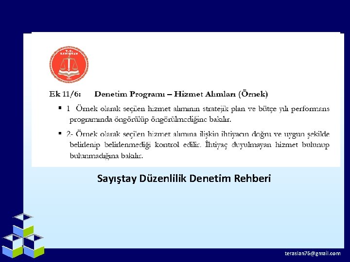 Sayıştay Düzenlilik Denetim Rehberi teraslan 76@gmail. com 