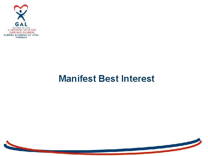 Manifest Best Interest 