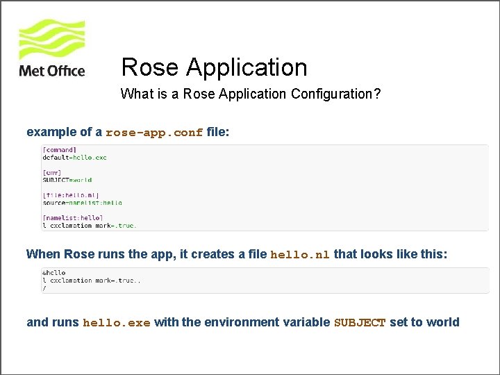 Rose Application What is a Rose Application Configuration? example of a rose-app. conf file: