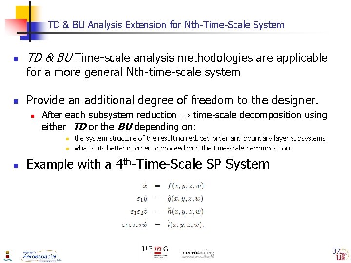 TD & BU Analysis Extension for Nth-Time-Scale System n TD & BU Time-scale analysis