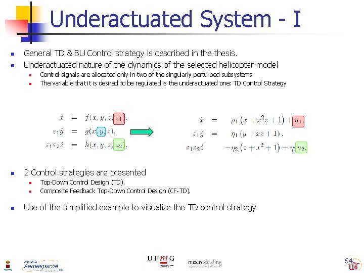 Underactuated System - I n n General TD & BU Control strategy is described