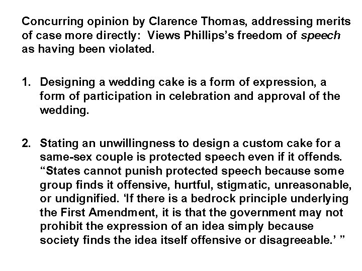 Concurring opinion by Clarence Thomas, addressing merits of case more directly: Views Phillips’s freedom