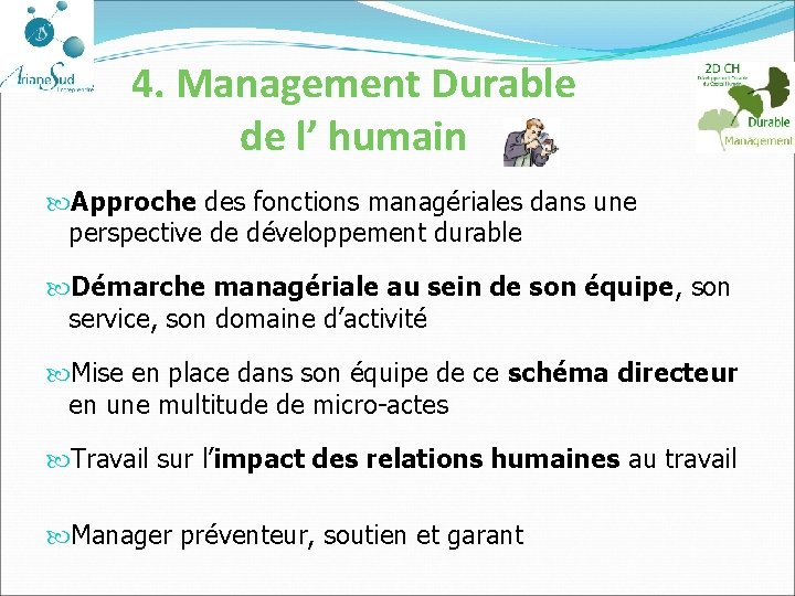 4. Management Durable de l’ humain Approche des fonctions managériales dans une perspective de