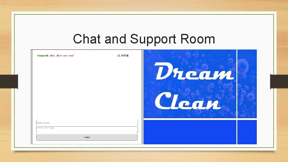Chat and Support Room 