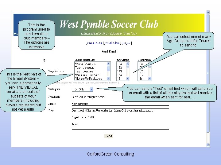 This is the program used to send emails to club members – The options