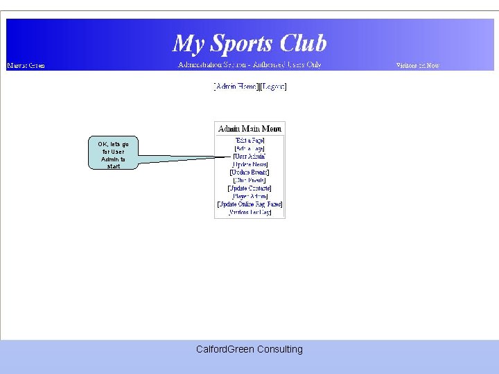 OK, lets go for User Admin to start Calford. Green Consulting 