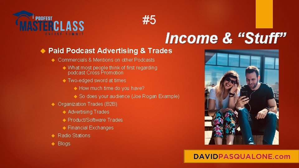 #5 Income & “Stuff” Paid Podcast Advertising & Trades Commercials & Mentions on other