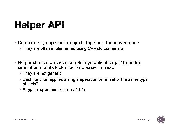 § Containers group similar objects together, for convenience § They are often implemented using § Containers group similar objects together, for convenience § They are often implemented using