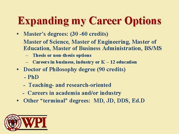 Thinking About Graduate School Is Graduate School Right