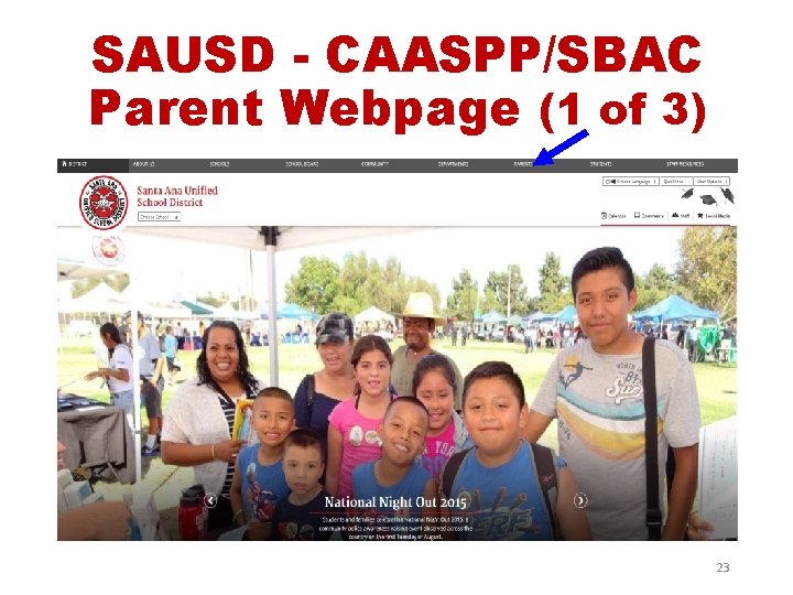 SAUSD - CAASPP/SBAC Parent Webpage (1 of 3) 23 