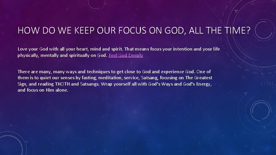 HOW DO WE KEEP OUR FOCUS ON GOD, ALL THE TIME? Love your God