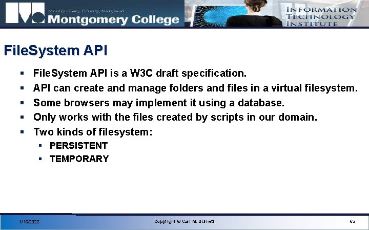 File. System API § § § File. System API is a W 3 C