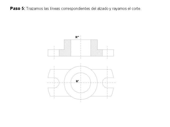 Paso 5: Trazamos las líneas correspondientes del alzado y rayamos el corte. 