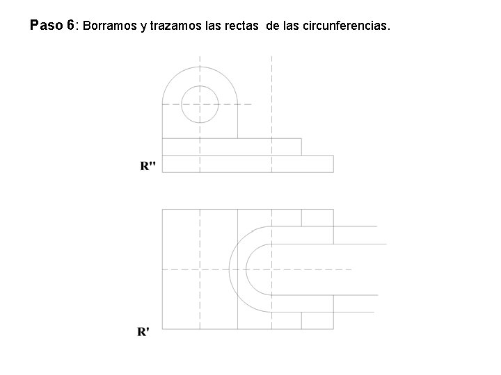 Paso 6: Borramos y trazamos las rectas de las circunferencias. 