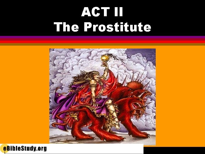 ACT II The Prostitute 