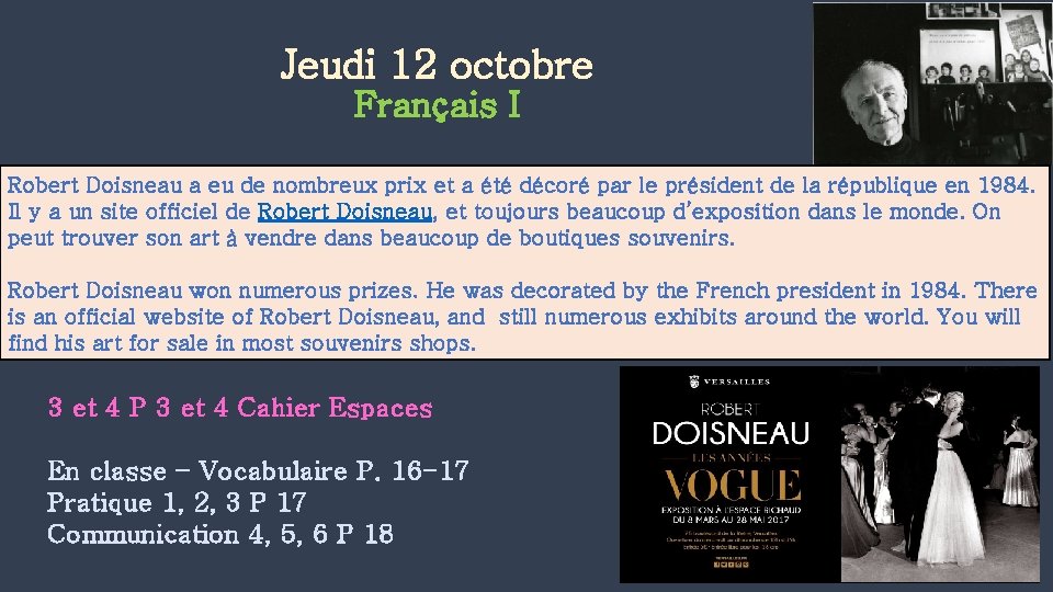 Jeudi 12 octobre Français I Robert Doisneau a eu de nombreux prix et a