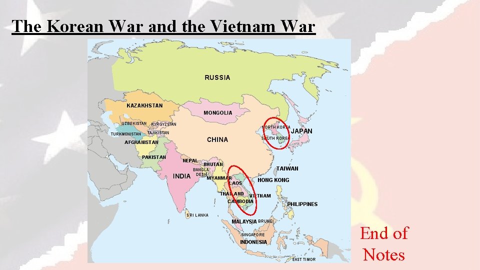 The Korean War and the Vietnam War End of Notes 