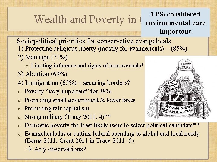 q 14% considered Wealth and Poverty in the Bible care environmental important Sociopolitical priorities