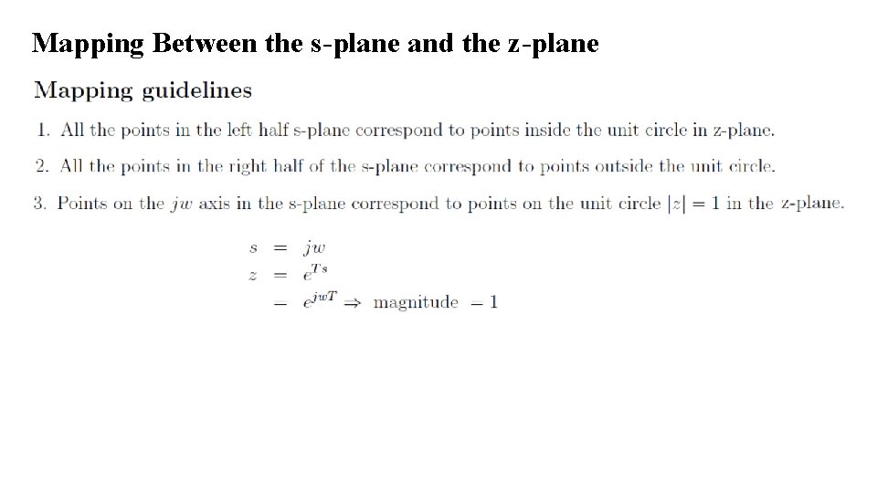 Mapping Between the s-plane and the z-plane 