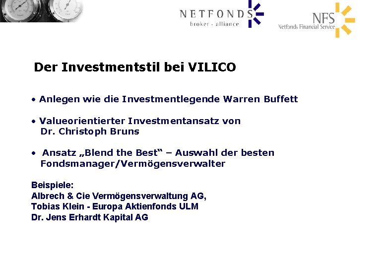 Der Investmentstil bei VILICO • Anlegen wie die Investmentlegende Warren Buffett • Valueorientierter Investmentansatz