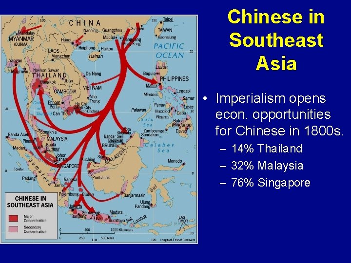 Chinese in Southeast Asia • Imperialism opens econ. opportunities for Chinese in 1800 s. Chinese in Southeast Asia • Imperialism opens econ. opportunities for Chinese in 1800 s.