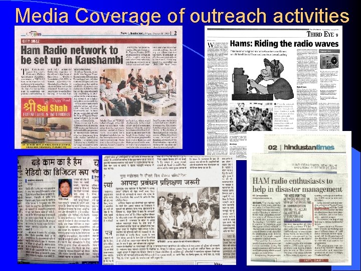 Media Coverage of outreach activities 