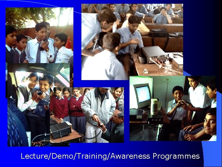 Lecture/Demo/Training/Awareness Programmes 