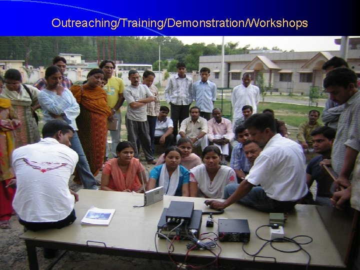 Outreaching/Training/Demonstration/Workshops 
