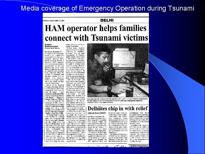 Media coverage of Emergency Operation during Tsunami 