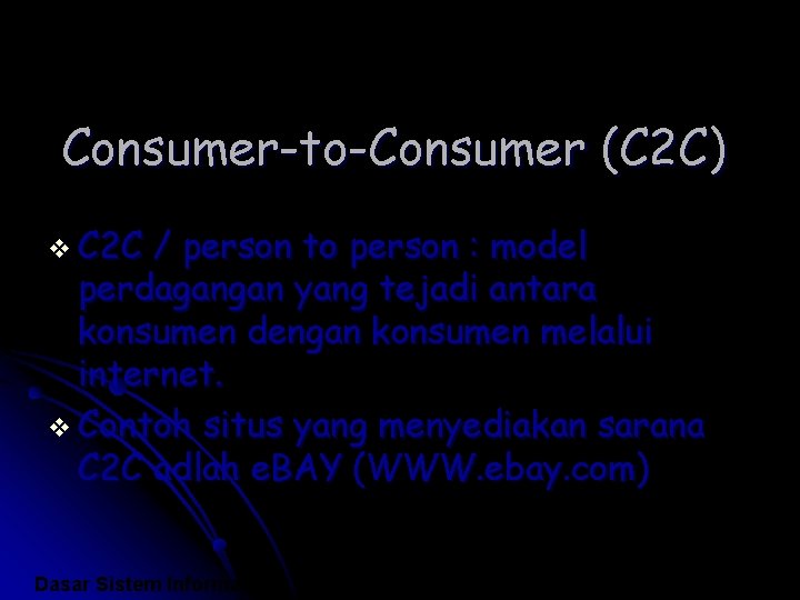 Consumer-to-Consumer (C 2 C) v C 2 C / person to person : model