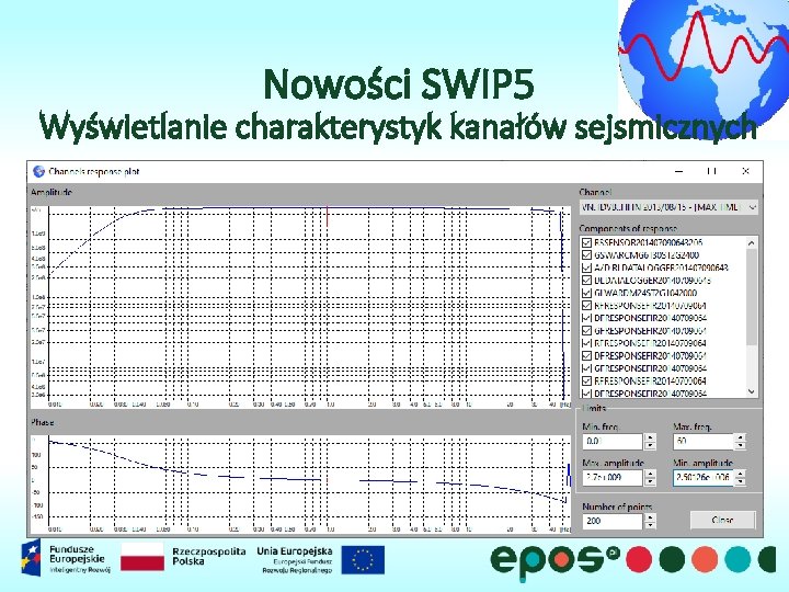Nowości SWIP 5 Wyświetlanie charakterystyk kanałów sejsmicznych 