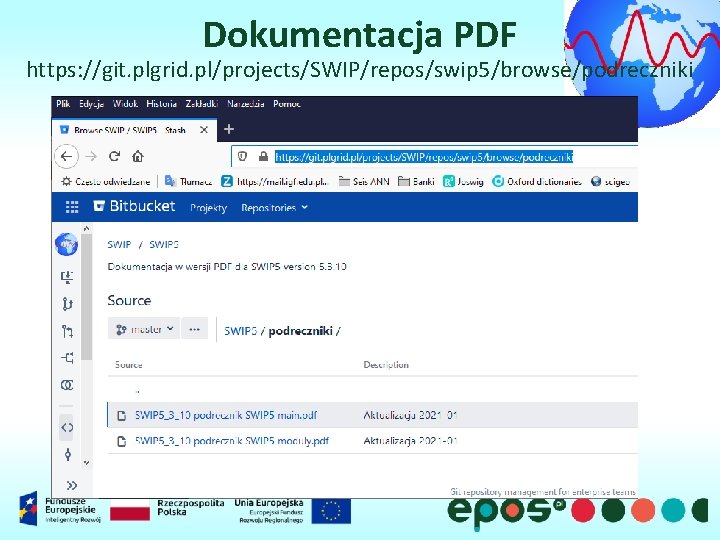 Dokumentacja PDF https: //git. plgrid. pl/projects/SWIP/repos/swip 5/browse/podreczniki 