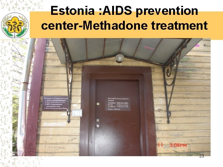 Estonia : AIDS prevention center-Methadone treatment room 23 
