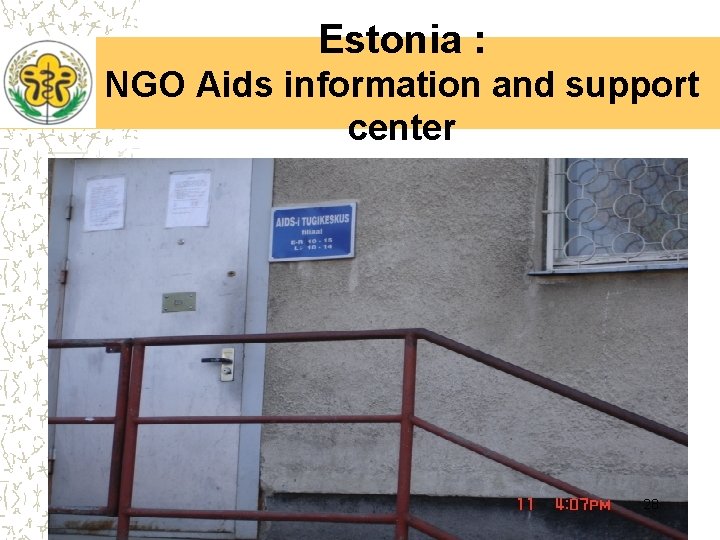 Estonia : NGO Aids information and support center 28 