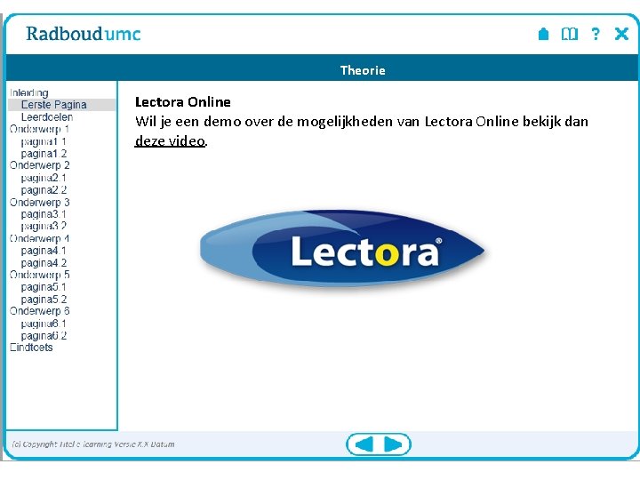 Theorie Lectora Online Wil je een demo over de mogelijkheden van Lectora Online bekijk