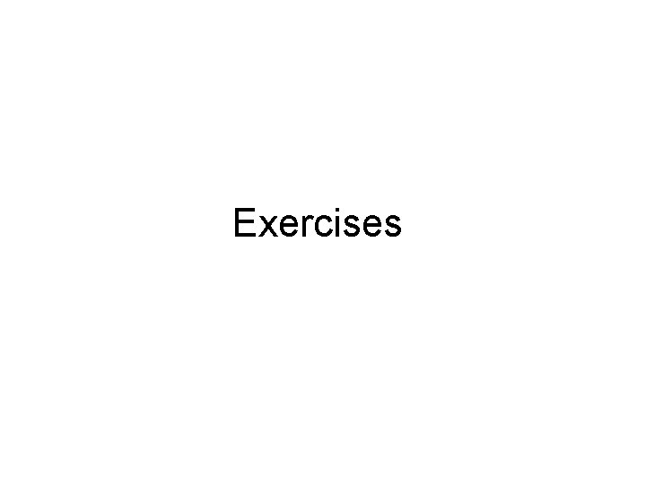 Exercises 