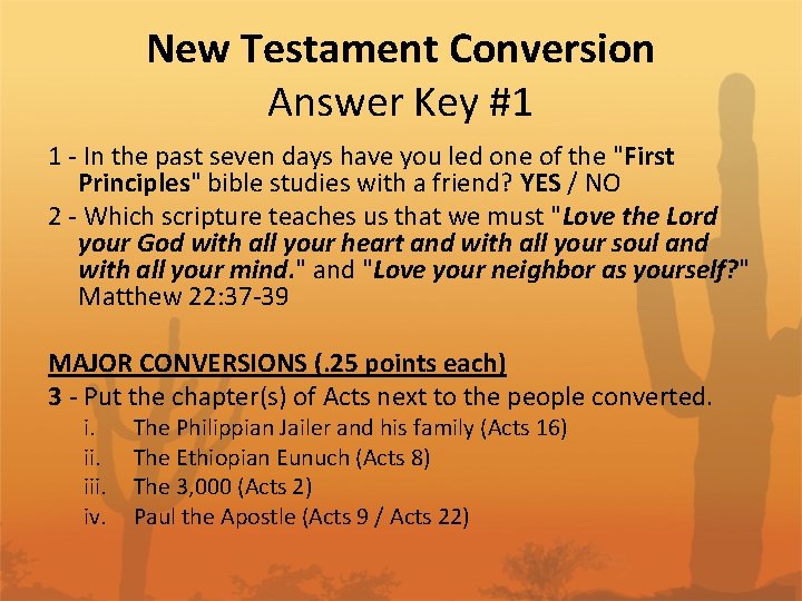 New Testament Conversion Answer Key #1 1 - In the past seven days have