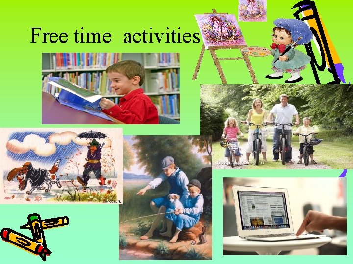 Free time activities 